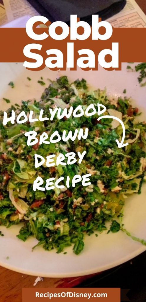 Cobb Salad with French Dressing {Hollywood Brown Derby}