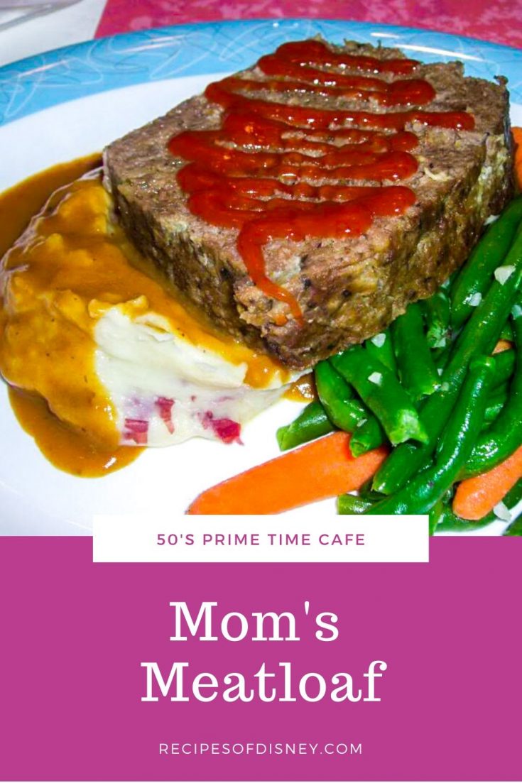 Mom's Meatloaf 50's Prime Time Cafe