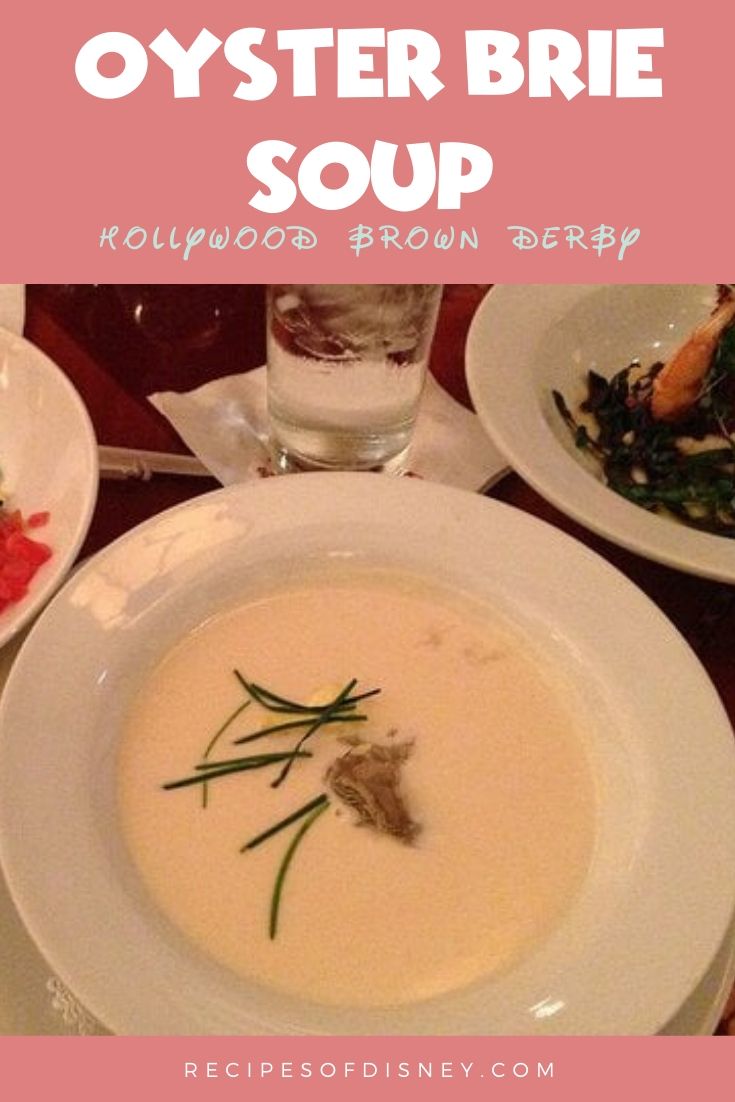 Oyster Brie Soup {Hollywood Studios Brown Derby}