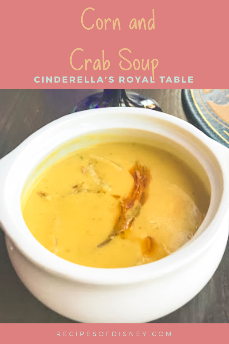 Corn and Crab Soup {Cinderella's Royal Table}