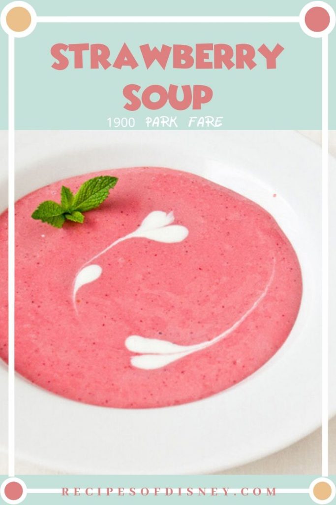 Strawberry Soup {1900 Park Fare}